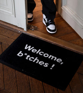 Welcome B*tches - Door mat